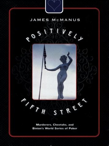 9780786257270: Positively Fifth Street: Murderers, Cheetahs, and Binion's World Series of Poker (THORNDIKE PRESS LARGE PRINT NONFICTION SERIES)