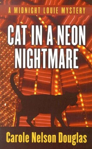 9780786257553: Cat in a Neon Nightmare: A Midnight Louie Mystery