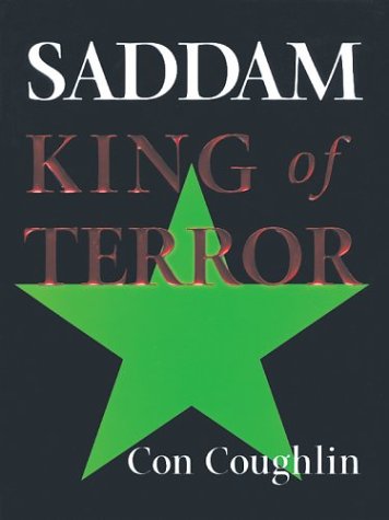 Stock image for Saddam : King of Terror for sale by Better World Books