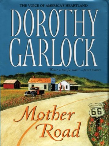 Mother Road (9780786258017) by Garlock, Dorothy