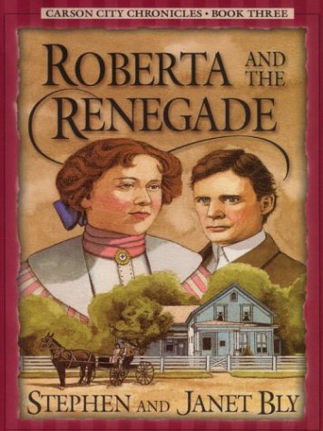 Beispielbild fr Roberta and the Renegade (Carson City Chronicles, Book 3) zum Verkauf von Bookends