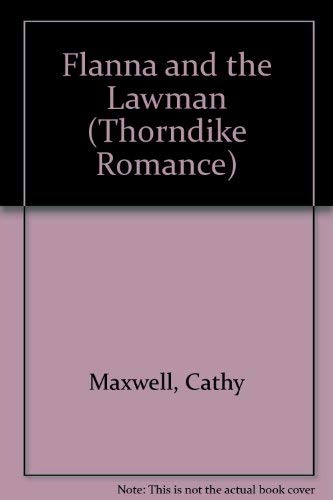 Flanna and the Lawman (9780786258437) by Maxwell, Cathy
