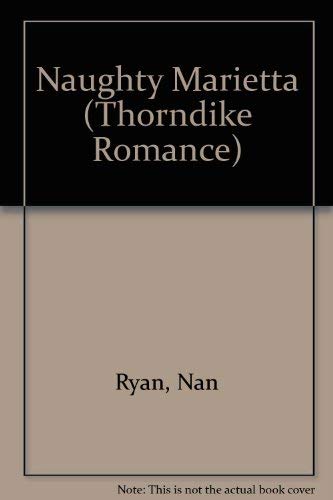 9780786258444: Naughty Marietta (Thorndike Press Large Print Romance Series)