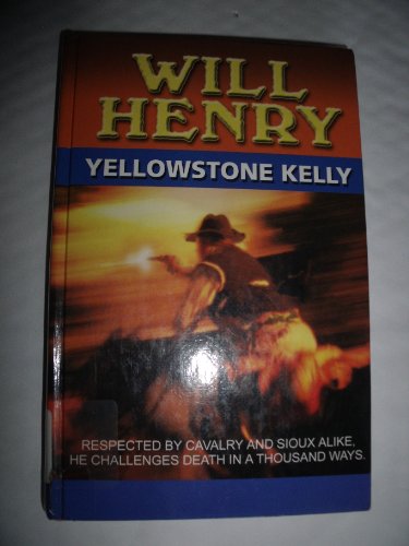 Beispielbild fr Yellowstone Kelly zum Verkauf von ThriftBooks-Dallas