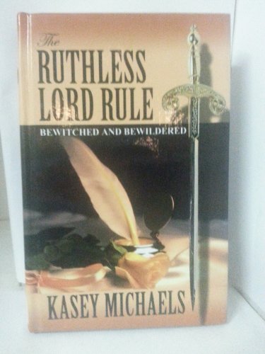 9780786259120: The Ruthless Lord Rule