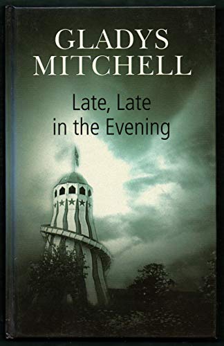 9780786259489: Late, Late In the Evening: A Dame Beatrice Lestrange Bradley Mystery