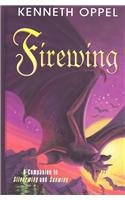 Imagen de archivo de Firewing: A Companion to Silverwing and Sunwing a la venta por -OnTimeBooks-