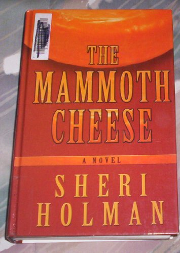 9780786260669: The Mammoth Cheese: A Novel (Thorndike Press Large Print Basic Series)