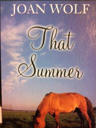 That Summer (9780786260751) by Joan Wolf