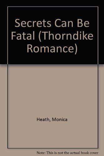 Stock image for Secrets Can Be Fatal (Thorndike Romance) for sale by WorldofBooks
