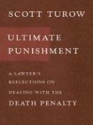 9780786261314: Ultimate Punishment: A Lawyer's Reflections on Dealing With the Death Penalty (Thorndike Press Large Print Core Series)