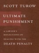 9780786261314: Ultimate Punishment: A Lawyer's Reflections on Dealing With the Death Penalty