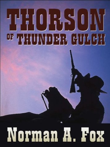 Beispielbild fr Thorson of Thunder Gulch zum Verkauf von Better World Books