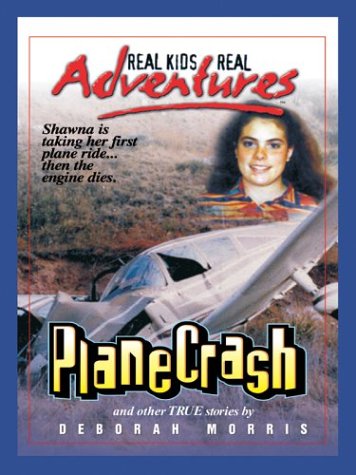 Beispielbild fr Plane Crash and Other True Stories zum Verkauf von Better World Books