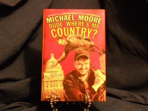 Imagen de archivo de Dude, Where's My Country? a la venta por Redux Books
