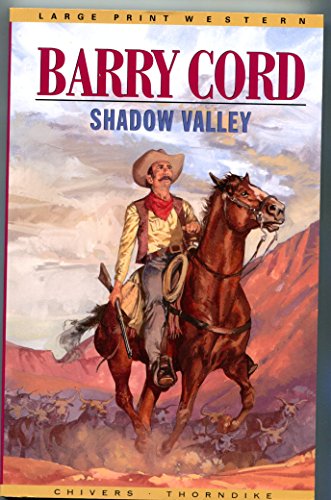 Shadow Valley (9780786263097) by Barry Cord