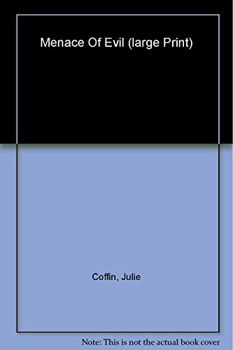 Menace of Evil (9780786263219) by Julie Coffin
