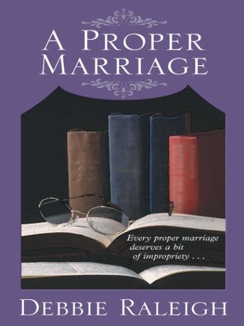 9780786263356: A Proper Marriage (Thorndike Press Large Print Romance Series)