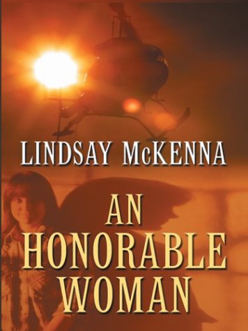 An Honorable Woman (9780786263431) by Lindsay McKenna