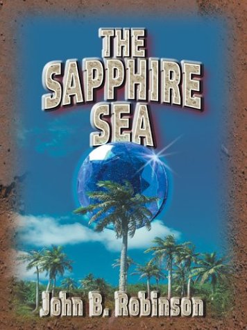 9780786263486: The Sapphire Sea (Thorndike Large Print Adventure Series)