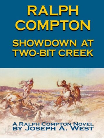 9780786264407: Ralph Compton: Showdown at Two-Bit Creek