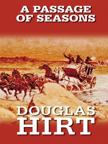 A Passage of Seasons (9780786264483) by Douglas Hirt