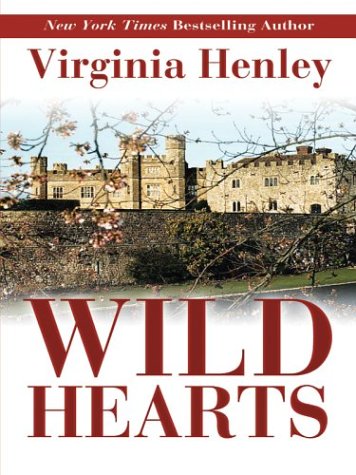 Wild Hearts Virginia Henley