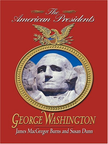 Stock image for George Washington: The American Presidents for sale by Mr. Bookman