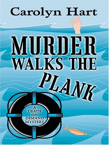 Beispielbild fr Murder Walks the Plank zum Verkauf von Better World Books: West