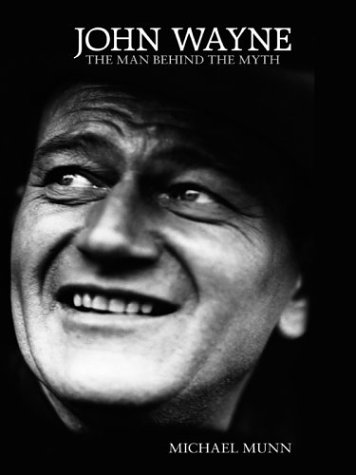 9780786265831: John Wayne: The Man Behind the Myth (Thorndike Press Large Print Biography Series)