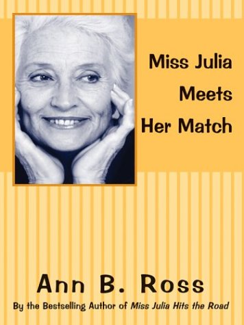 9780786266005: Miss Julia Meets Her Match (Ross, Ann B. (Large Print))