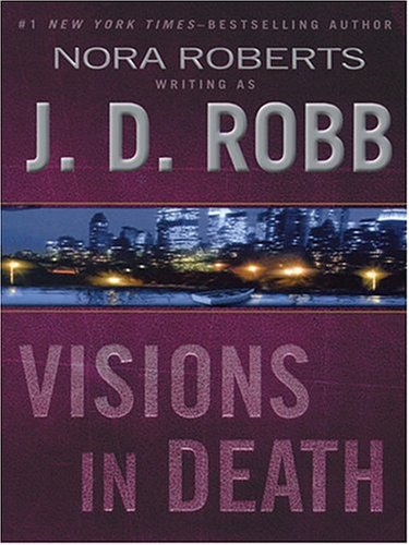 Beispielbild fr Visions in Death zum Verkauf von ThriftBooks-Dallas