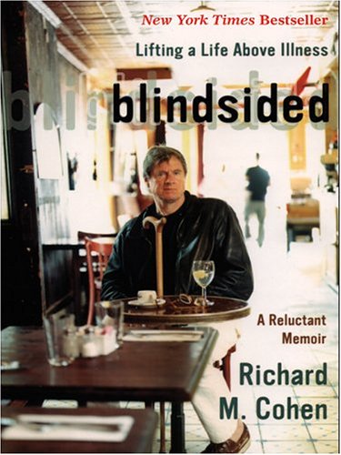 9780786266548: Blindsided: Lifting A Life Above Illness - A Reluctant Memoir