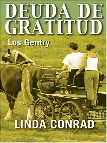 Stock image for Deuda de Gratitud : Los Gentry for sale by Better World Books