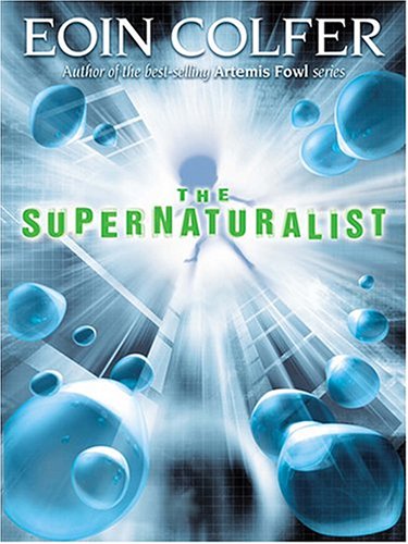 Beispielbild fr The Supernaturalist zum Verkauf von Better World Books