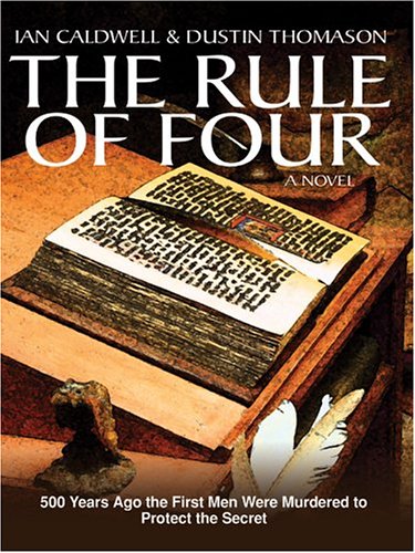 Beispielbild fr The Rule of Four zum Verkauf von ThriftBooks-Dallas