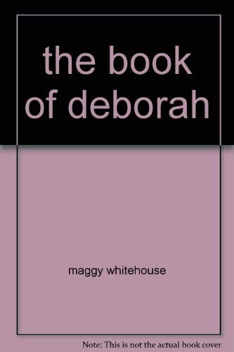 Stock image for The Book of Deborah for sale by Better World Books