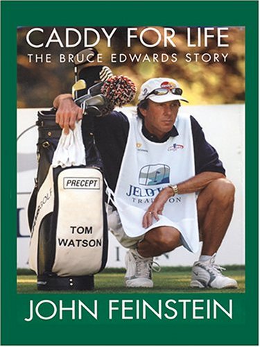 9780786268528: Caddy For Life: The Bruce Edwards Story (Thorndike Press Large Print Biography Series)