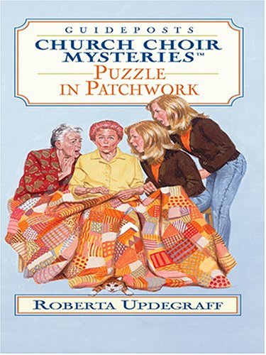Stock image for Puzzle in Patchwork: Church Choir Mysteries for sale by ThriftBooks-Atlanta