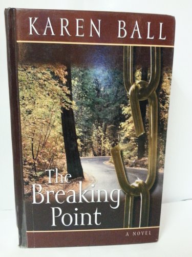 9780786268719: The Breaking Point (THORNDIKE PRESS LARGE PRINT CHRISTIAN FICTION)