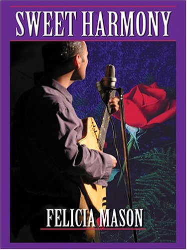 Sweet Harmony (Love Inspired #235) (9780786269075) by Felicia Mason