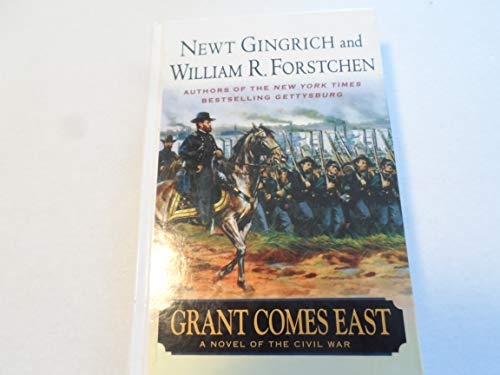 Stock image for Grant Comes East: A Novel Of The Civil War for sale by Hippo Books