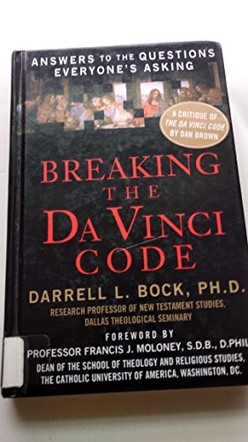 Imagen de archivo de Breaking the Da Vinci Code : Answers to the Questions Everyone's Asking a la venta por Better World Books: West
