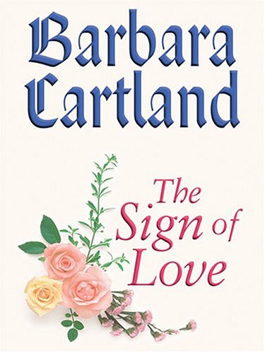 9780786269853: The Sign Of Love (Thorndike Press Large Print Romance Series)
