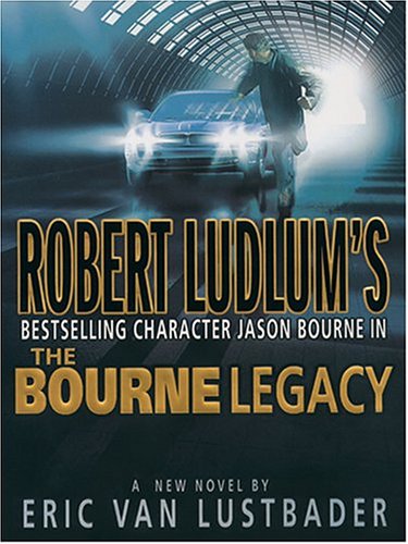 Stock image for The Bourne Legacy for sale by Decluttr