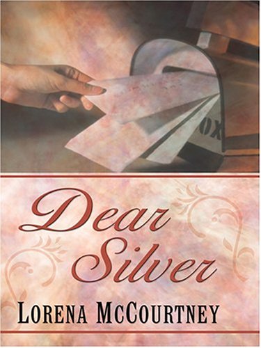 Beispielbild fr Dear Silver (Palisades Pure Romance) zum Verkauf von Better World Books