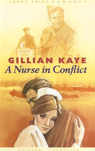 Stock image for A Nurse in Conflict for sale by Better World Books