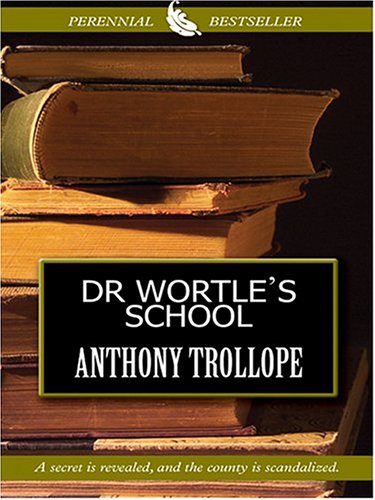 Stock image for Dr Wortle's School for sale by Discover Books
