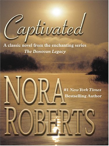 9780786270880: Captivated (The Donovan Legacy)