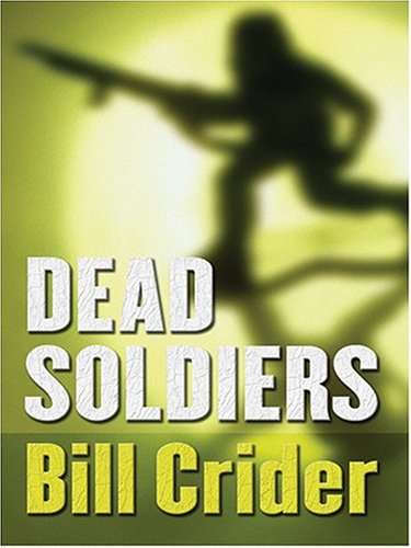 Dead Soldiers (9780786271047) by Bill Crider